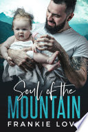 Soul of the Mountain  The Mountain Men of Fox Hollow Book 3 