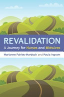 EBOOK: Revalidation: A journey for nurses and midwives