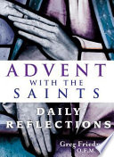 Advent with the Saints PDF Book By Greg Friedman