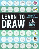 Learn To Draw Almost Anything In 6 Easy Steps