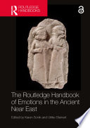 The Routledge Handbook of Emotions in the Ancient Near East
