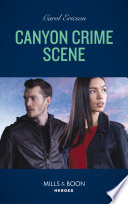 Canyon Crime Scene  Mills   Boon Heroes   The Lost Girls  Book 1 