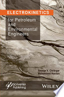 Electrokinetics for Petroleum and Environmental Engineers Book
