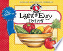 Our Favorite Light and Easy Recipes Cookbook