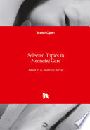 Selected Topics in Neonatal Care Book