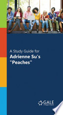 A Study Guide for Adrienne Su s  Peaches 