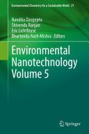 Environmental Nanotechnology Volume 5
