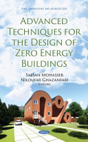 Advanced Techniques for the Design of Zero Energy Buildings Book