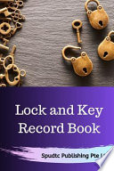 Lock and Key Record Book PDF Book By Spudtc Publishing Pte Ltd