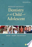 McDonald and Avery Dentistry for the Child and Adolescent   E Book Book