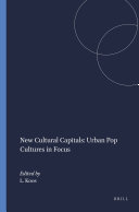 New Cultural Capitals: Urban Pop Cultures in Focus