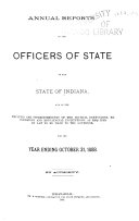 Annual Reports of the Officers of State of the State of Indiana  Administrative Officers  Trustees and Superintendents of the Several Benevolent and Reformatory Institutions Pdf/ePub eBook
