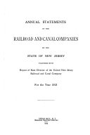 Annual Statements of the Railroad and Canal Companies ... Together with Report of the State Director of the United New Jersey Railroad and Canal Company ...