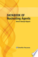 Databook of Nucleating Agents Book