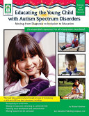 Educating the Young Child with Autism Spectrum Disorders, Grades PK - 3 [Pdf/ePub] eBook