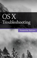 OS X Troubleshooting  Yosemite Edition 