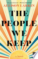 The People We Keep PDF Book By Allison Larkin