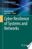 Cyber Resilience of Systems and Networks Book