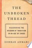 The Unbroken Thread PDF Book By Sohrab Ahmari