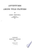 Adventures Among Wildflowers