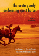 The acute poorly performing sport horse