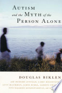Autism and the Myth of the Person Alone Book