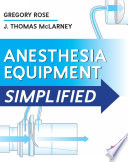 Anesthesia Equipment Simplified Book