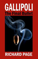 Gallipoli - The Final Bullet