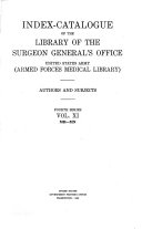 Index-catalogue of the Library of the Surgeon General's Office, United States Army (Armed Forces Medical Library).