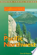 Adventure Guide to the Pacific Northwest Book