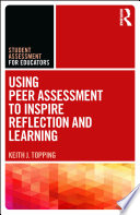 Using peer assessment to inspire reflection and learning /