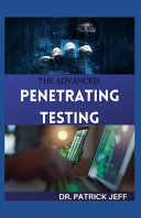 The Advanced Penetrating Testing