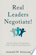 Real Leaders Negotiate!