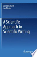 A Scientific Approach to Scientific Writing Book
