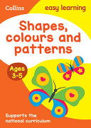 Collins Easy Learning Preschool - Shapes, Colours and Patterns Ages 3-5: New Edition