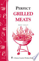Perfect Grilled Meats