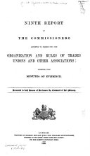 Report[s] of the Commissioners Appointed to Inquire Into the Organization and Rules of Trades Unions and Other Associations