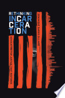 Rethinking Incarceration Book