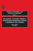 Managerial Attitudes Toward a Stakeholder Prominence within a Southeast Asia Context