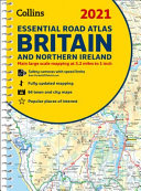 Road Atlas Britain 2021 Essential: A4 Spiral (Collins Road Atlas)
