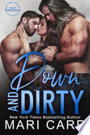 Down and Dirty PDF Book By Mari Carr