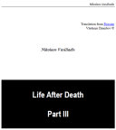Life After Death Part III – Mystery of Death