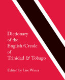 Dictionary of the English/Creole of Trinidad & Tobago Pdf/ePub eBook