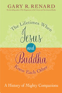 The Lifetimes When Jesus and Buddha Knew Each Other [Pdf/ePub] eBook