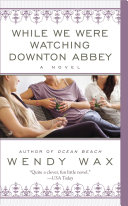 While We Were Watching Downton Abbey [Pdf/ePub] eBook