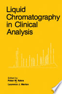 Liquid Chromatography in Clinical Analysis