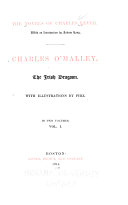 The Novels of Charles Lever: Charles O'Malley, the Irish dragoon; with illus. by Phiz