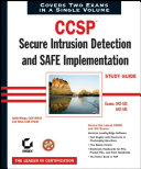 CCSP: Secure Intrusion Detection and SAFE Implementation Study Guide