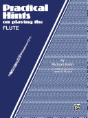 Practical Hints on Playing the Flute