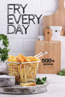 Fry Every Day